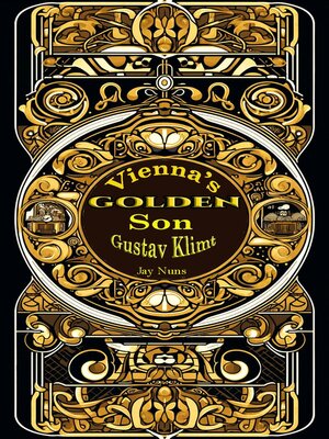 cover image of Vienna's Golden Son Gustav Klimt
